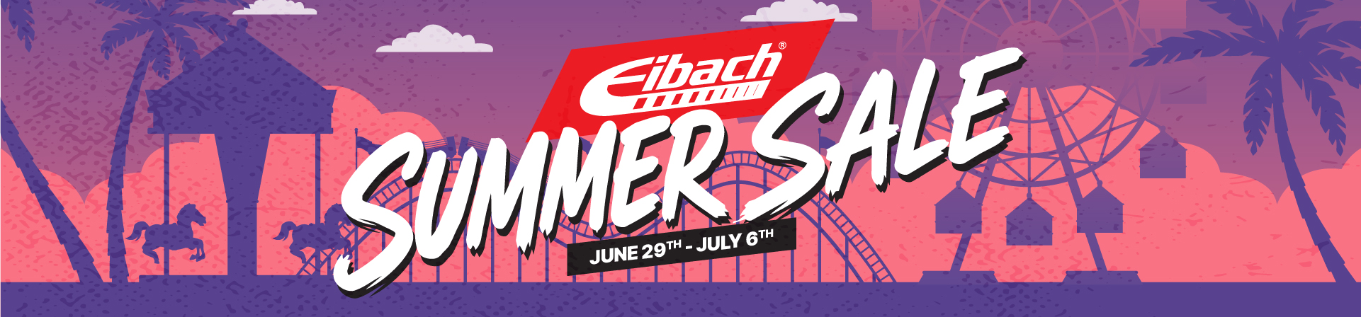 EIBACH SUMMER SALE IS LIVE! 15% off sitewide + free ground shipping. Ends July 6th at 11:59p PST